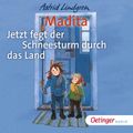 Madita - Jetzt fegt der Schneesturm durch das Land