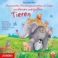 Meine ersten Minutengeschichten und Lieder von kleinen und großen Tieren