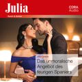 Das unmoralische Angebot des feurigen Spaniers (Julia 2442)