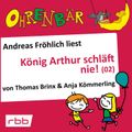 König Arthur schläft nie (2)