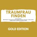 Traumfrau Finden Gold Edition