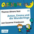 Anton, Emma und die Wunderlinge