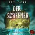 Der Screener – Teil 1