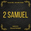 The Holy Bible - 2 Samuel