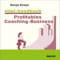 Mini-Handbuch Profitables Coaching Business