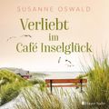 Verliebt im Café Inselglück (ungekürzt)