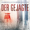 Der Gejagte (Ein Johan Rokka Krimi) [ungekürzt]