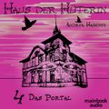 Haus der Hüterin: Band 4 - Das Portal