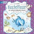 Kuschelflosse - Der verhexte Blubberblitz-Besuch