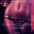 Il ragazzo della piscina - Letteratura erotica