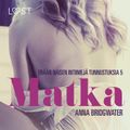 Matka – erään naisen intiimejä tunnustuksia 5