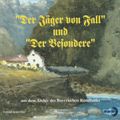 "Der Jäger von Fall" und "Der Besondere"