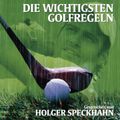 Die wichtigsten Golfregeln