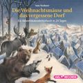 Die Weihnachtsmäuse und das vergessene Dorf.