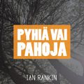 Pyhiä vai pahoja