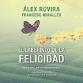 El laberinto de la felicidad