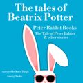 The tales of Beatrix Potter, Peter Rabbit books