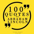 100 quotes by Abraham Lincoln