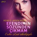 Efendimin Sözünden Çıkmam - Erotik Öykü