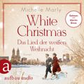 White Christmas - Das Lied der weißen Weihnacht