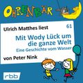 Mit Wody Lück um die ganze Welt - Eine Geschichte von Wasser