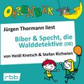 Ohrenbär: Biber & Specht, die Walddetektive, Teil 8