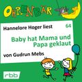 Baby hat Mama und Papa geklaut