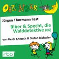 Ohrenbär: Biber & Specht, die Walddetektive, Teil 6