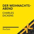 Dickens: Der Weihnachtsabend