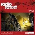 ARD Radio Tatort, Wut - Radio Tatort rbb