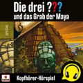 Special: Die drei ??? und das Grab der Maya (Kopfhörer-Hörspiel)