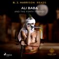 B. J. Harrison Reads Ali Baba and the Forty Thieves