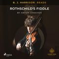 B. J. Harrison Reads Rothschild's Fiddle