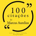 100 citações de Marco Aurélio