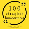 100 citações humorísticas