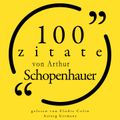 100 Zitate von Arthur Schopenhauer