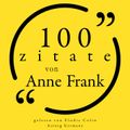 100 Zitate von Anne Frank