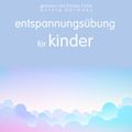 Entspannungsübung für Kinder