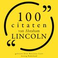 100 citaten van Abraham Lincoln