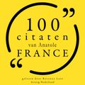 100 citaten van Anatole France