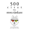 500 citat från stora tänkare