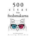 500 citat från fredsmakare