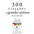 300 citações de grandes artistas do século 19