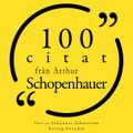 100 citat från Arthur Schopenhauer