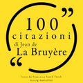 100 citazioni di Jean de la Bruyère