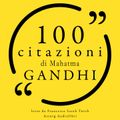 100 citazioni di Gandhi