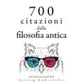 700 citazioni dalla filosofia antica