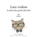 Lære visdom fra klassiske greske filosofer 500 sitater