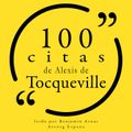 100 citas de Alexis de Tocqueville