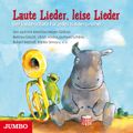 Laute Lieder, leise Lieder